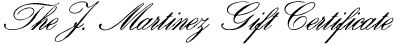 J. Martinez Gift Certificate