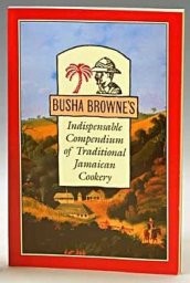 Busha Browne's  - Traditional Jamaican Cookbook